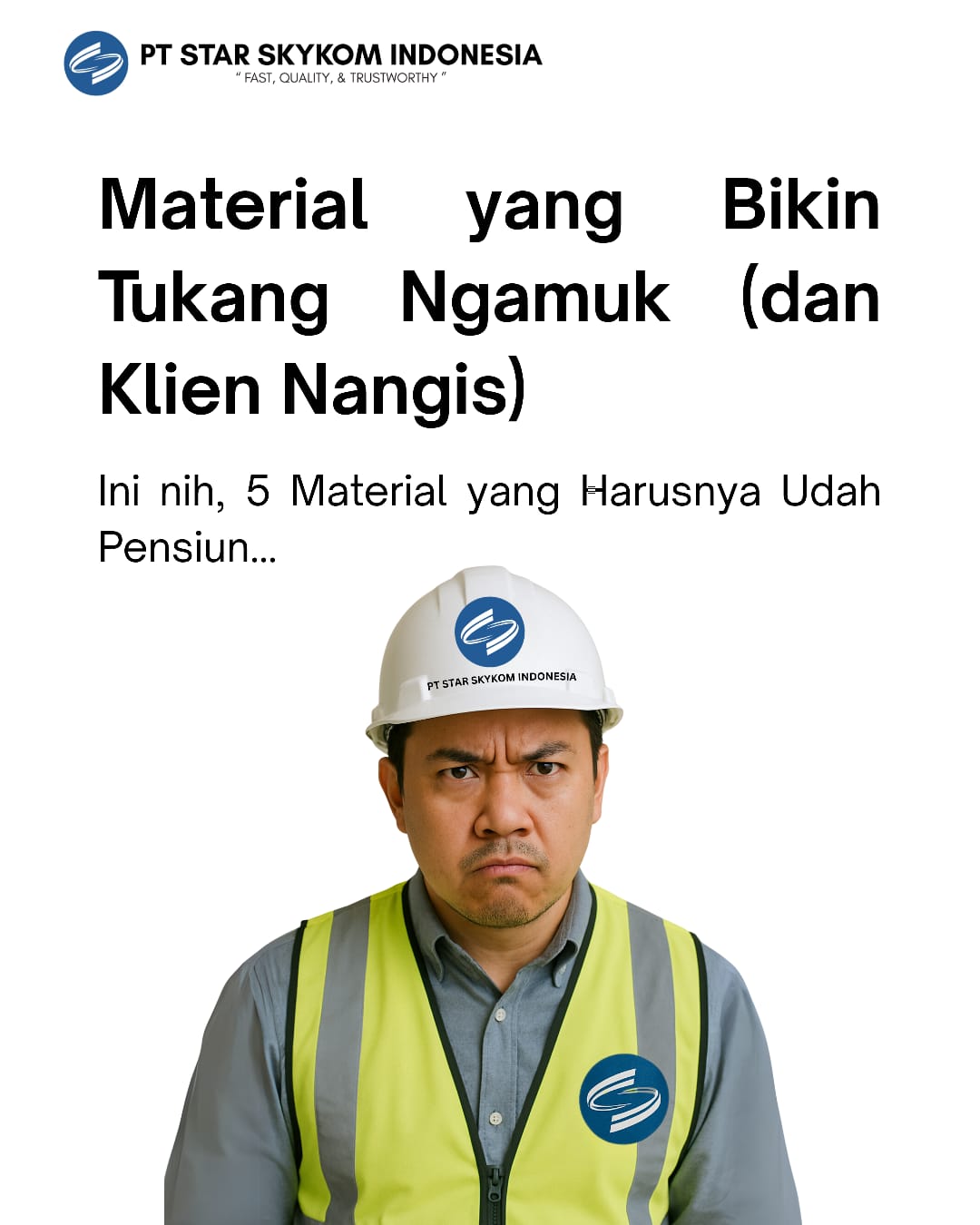 material jelek yang harusnya tidak dipakai